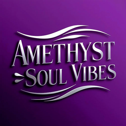 Amethyst Soul Vibes